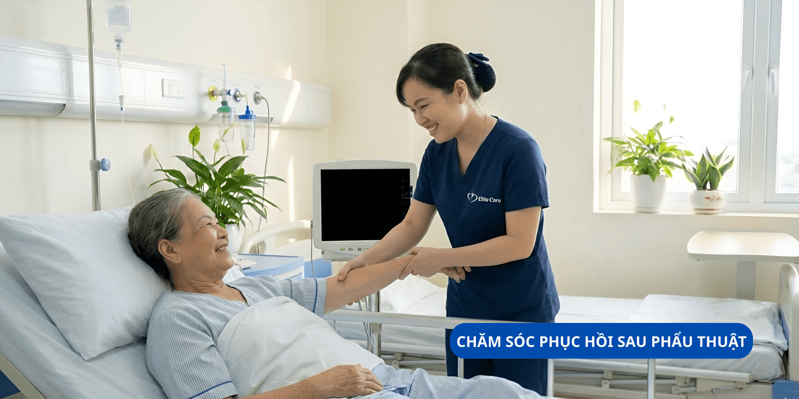 Chăm sóc sau phẫu thuật dịp Tết
