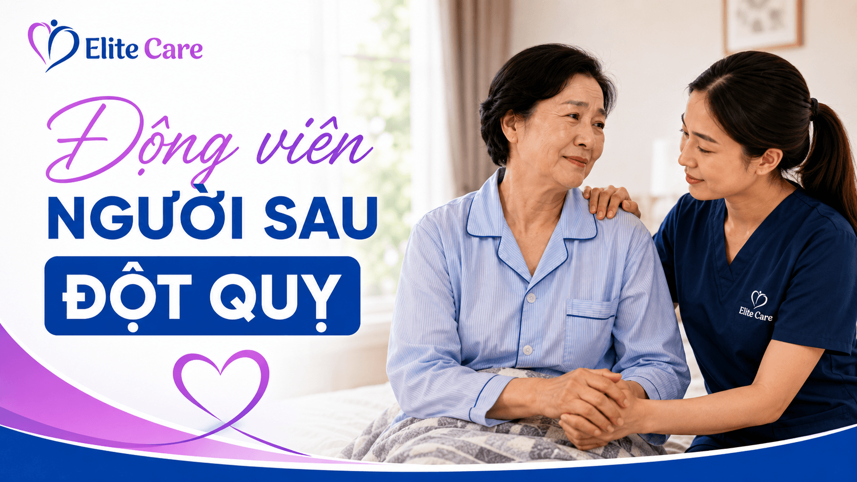 Động viên người sau đột quỵ