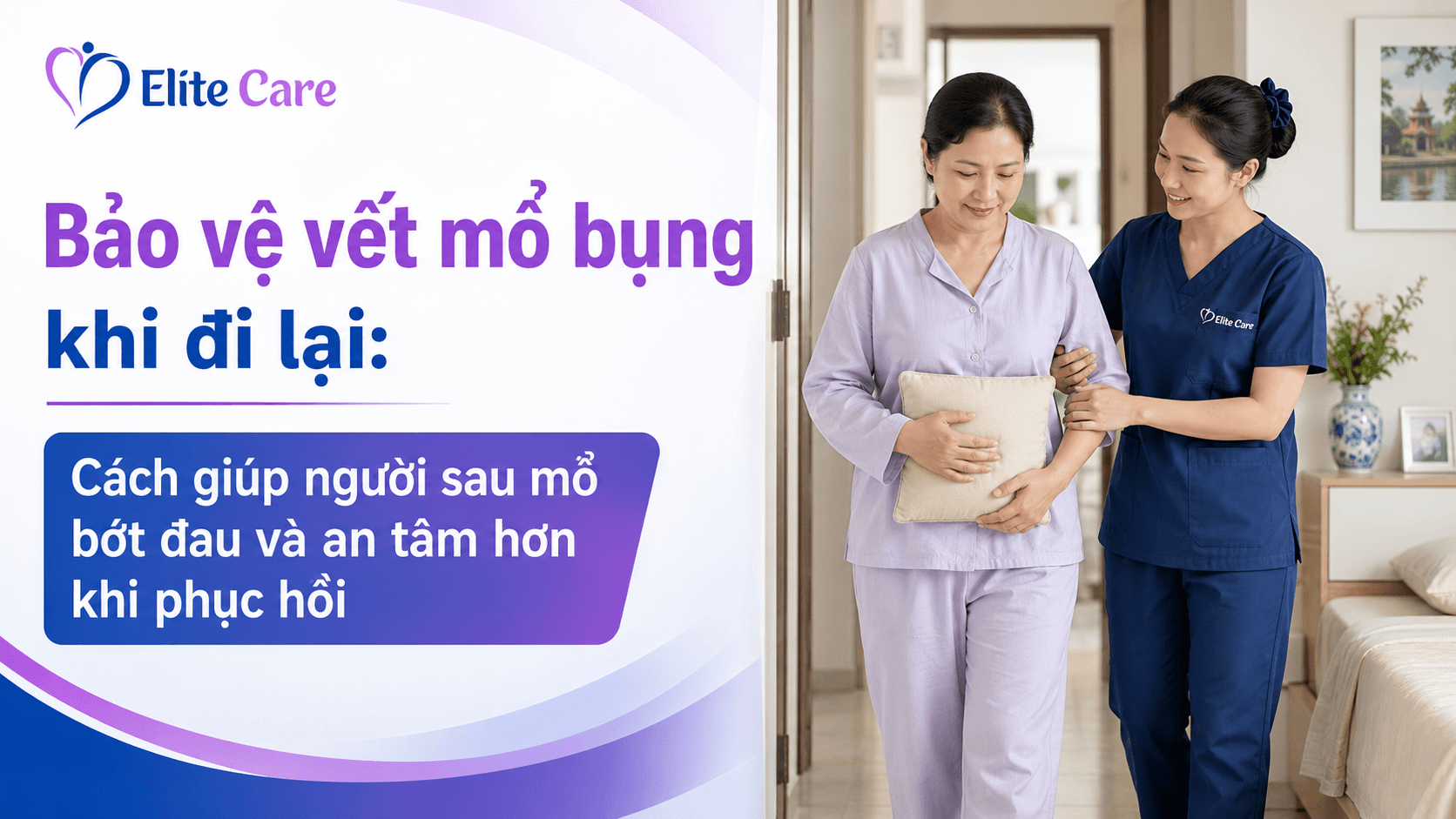 Bảo vệ vết mổ bụng khi đi lại
