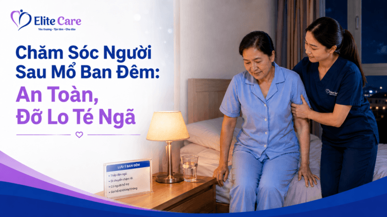chăm sóc người mổ ban đêm