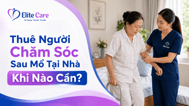 thuê người chăm sóc sau mổ