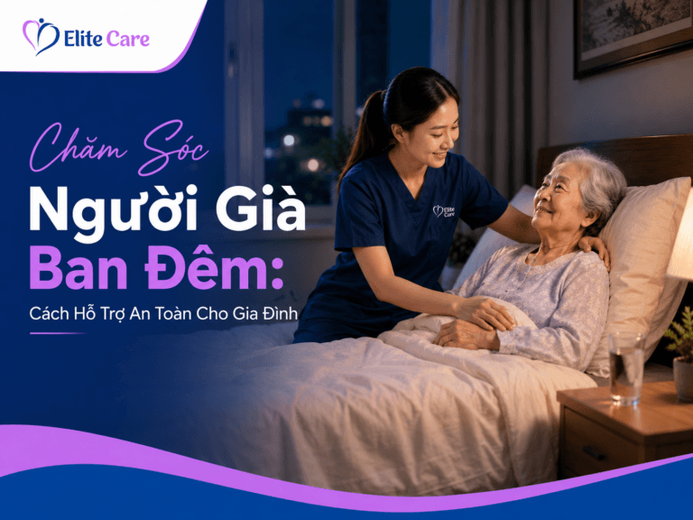 chăm sóc người già ban đêm
