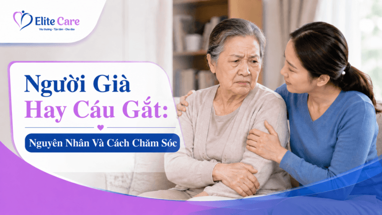 người già hay cáu gắt