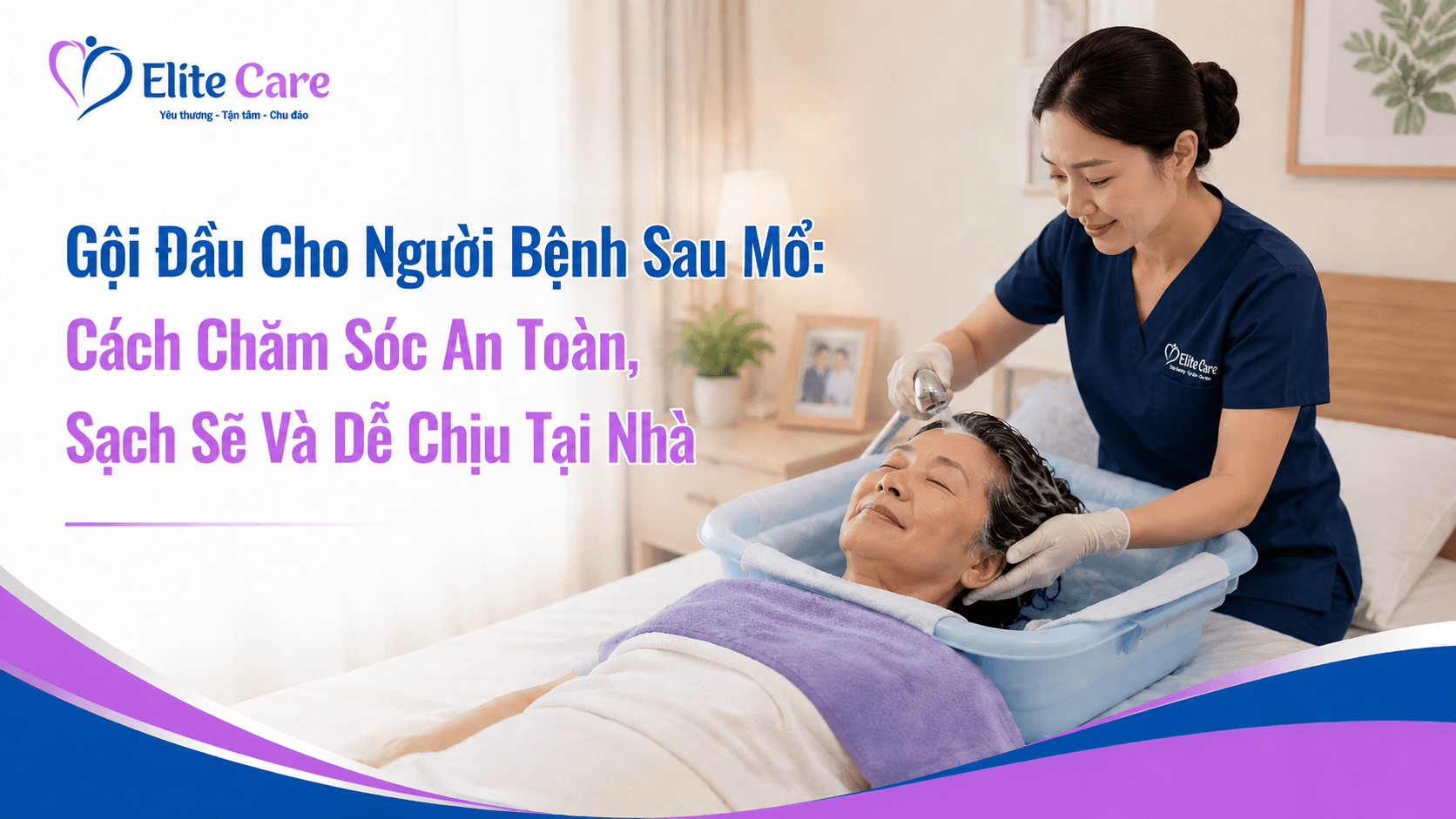 gội đầu cho người bệnh sau mổ