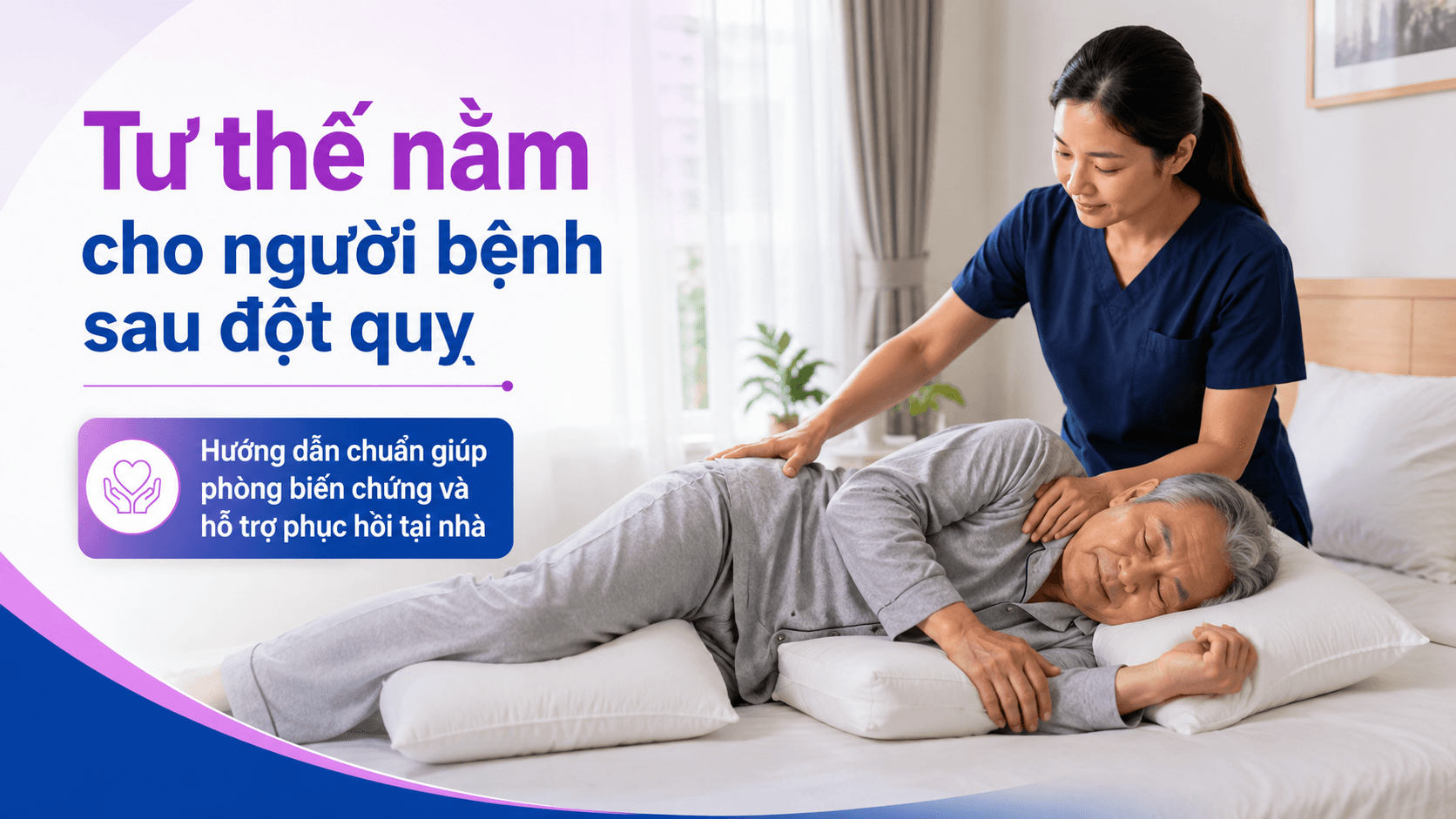 tư thế nằm cho người bệnh sau đột quỵ
