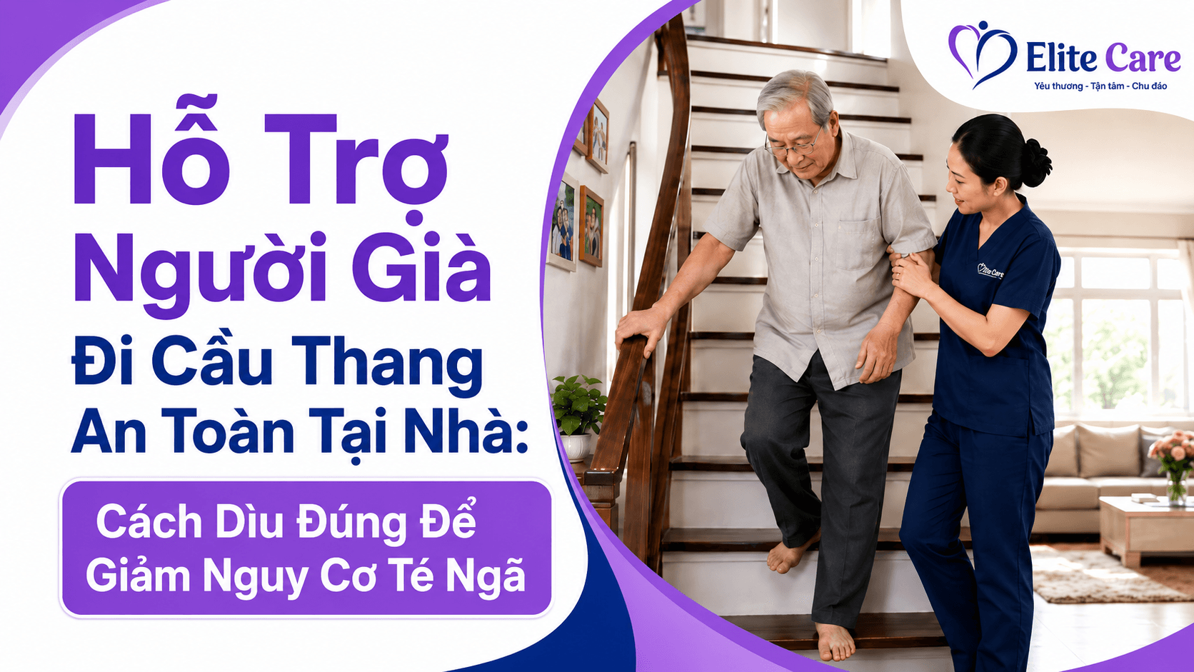 hỗ trợ người già đi cầu thang