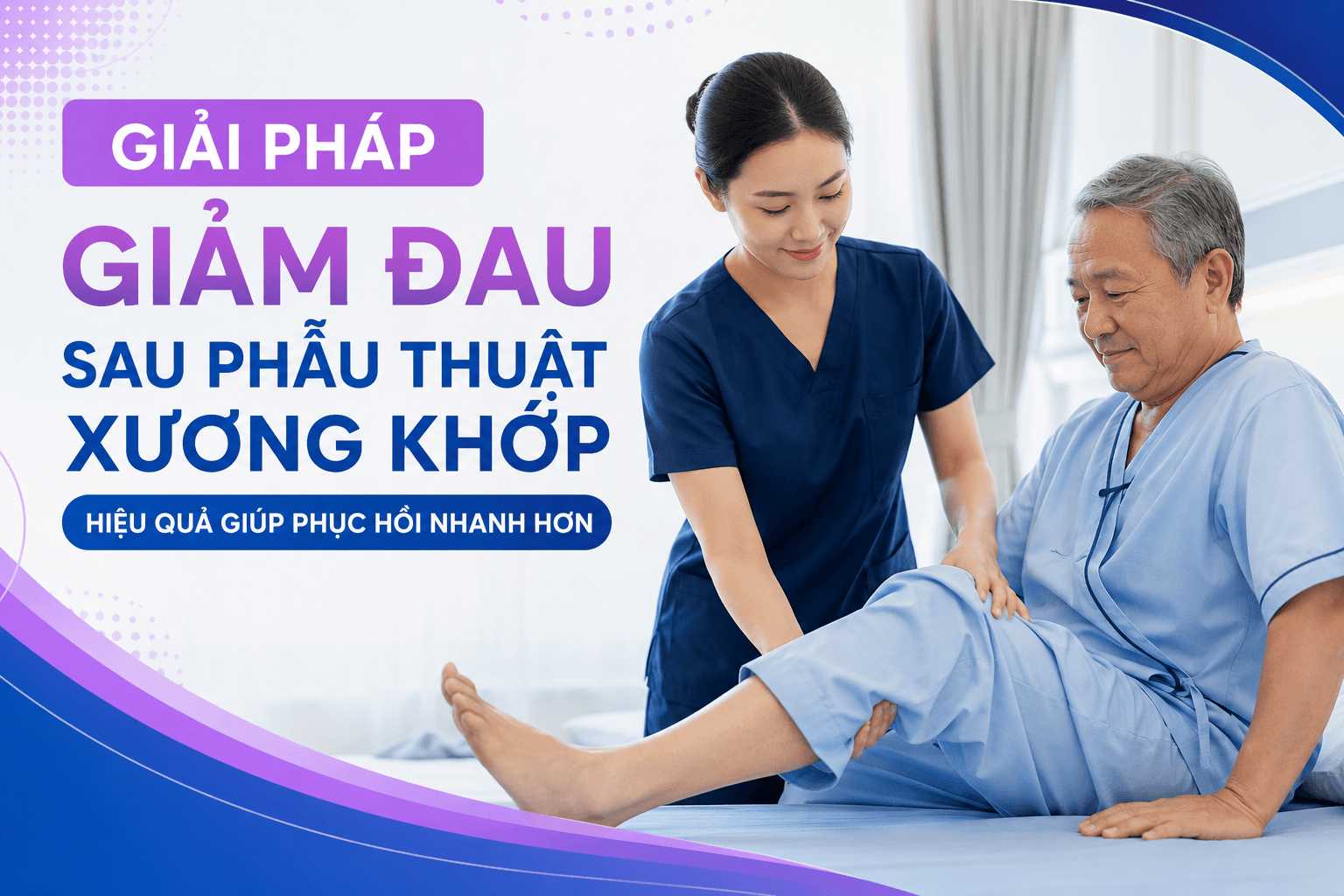 giảm đau sau phẫu thuật xương khớp