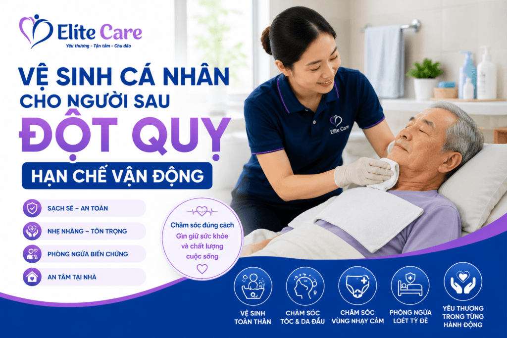 Vệ sinh cá nhân cho người sau đột quỵ