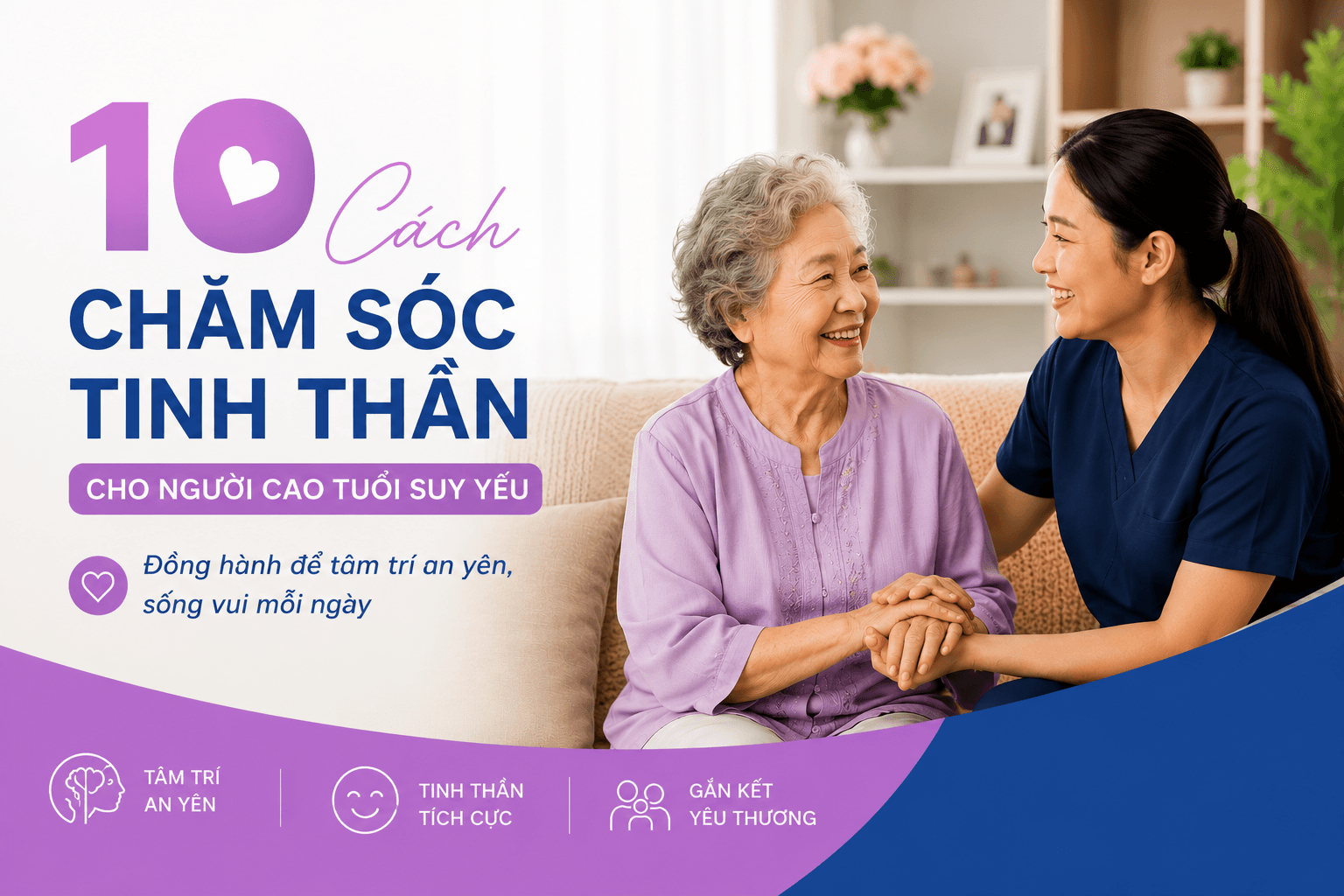 chăm sóc tinh thần cho người cao tuổi suy yếu