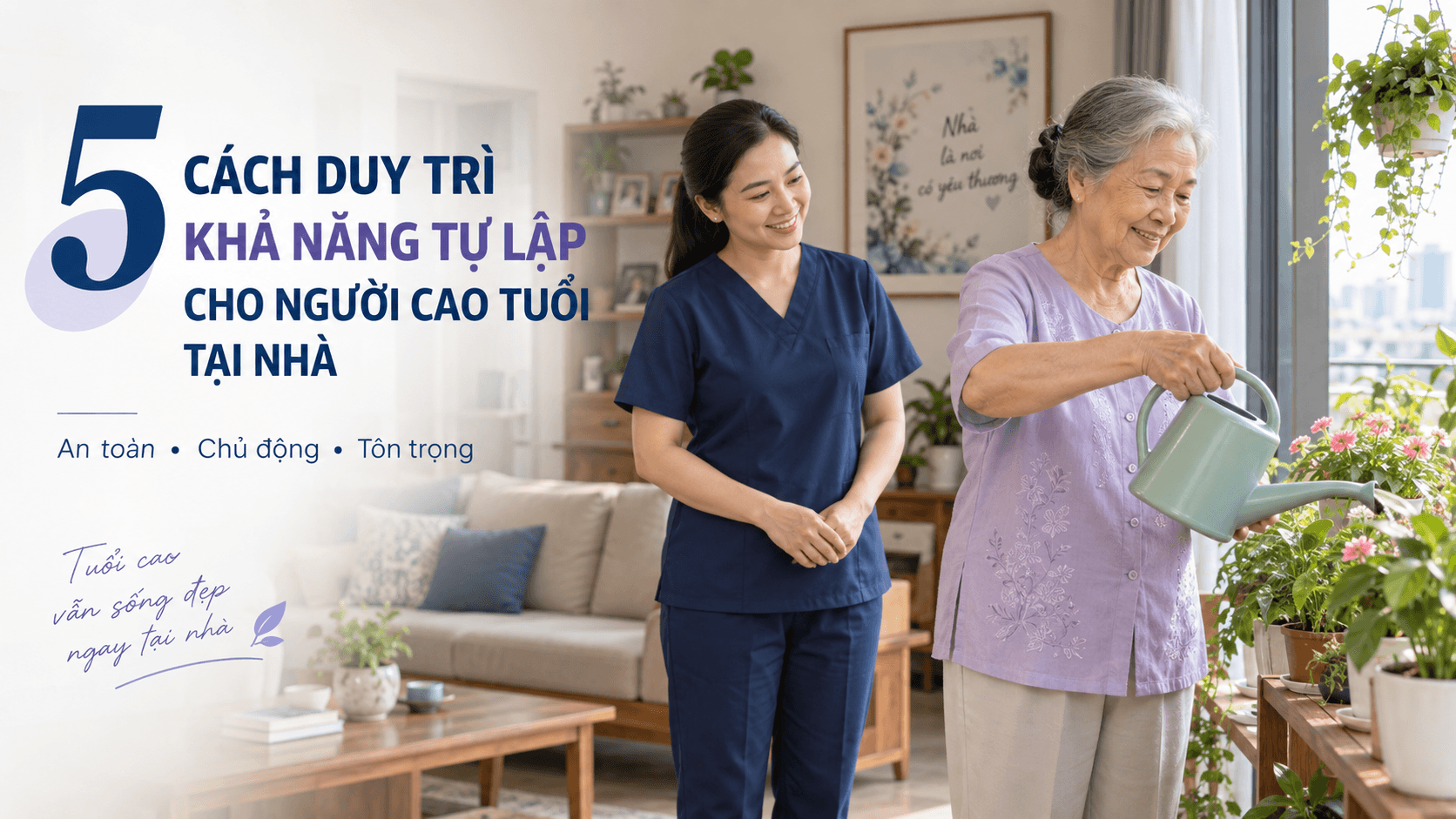 duy trì khả năng tự lập cho người cao tuổi